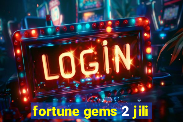 fortune gems 2 jili